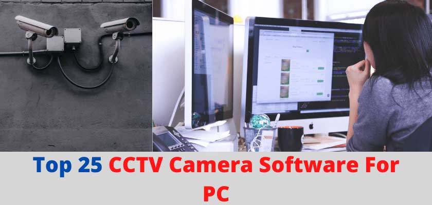 cctv camera software for pc